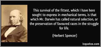 Herbert Spencer Quotes Natural Selection. QuotesGram via Relatably.com