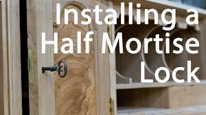 how to install a half mortise lock