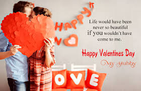 If i know what love is it is because of you. Happy Valentines Day Quotes For Husband 14th Feb Love Wishes Msg
