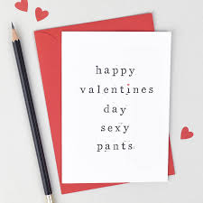Happy Valentines Day Pants Valentines Day Card By The Two Wagtails
