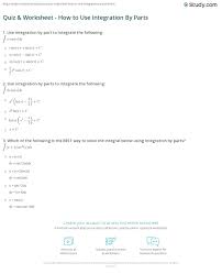 We try to create sheets that. Quiz Worksheet How To Use Integration By Parts Study Com