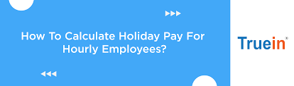holiday pay calculator how to