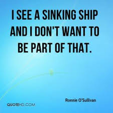Image result for leaving the sinking ship + images