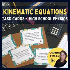Big 4 Kinematic Equations Task Cards