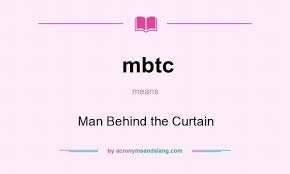 mbtc man behind the curtain by