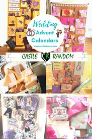 Our 2017 advent calendar ideas list. Wedding Advent Calendar Gifts Castle Random