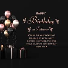 130 advance birthday wishes happy