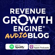 Revenue Growth Engine Audioblog