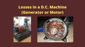 losses in a d c machine generator or