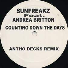 I'm counting down the days. Sunfreakz Counting Down The Days Antho Decks Tribal Remix By Antho Decks