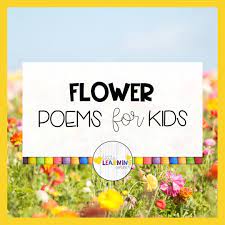 20 fun flower poems for kids little