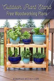 Diy Outdoor Plant Stand Handmade Weekly