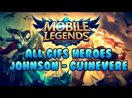 MLBB All heroes gifs (Johnson Guinevere) Download link in