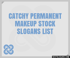 catchy permanent makeup stock slogans