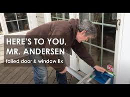 Andersen Patio Door Repair How I
