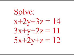 Solve The Equations X 2y 3z 14 3x Y 2z