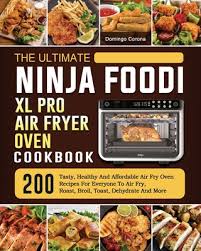 the ultimate ninja foodi xl pro air