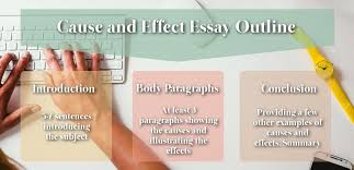 An Ultimate Guide To Writing A Cause And Effect Essay Outline