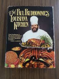 louisiana kitchen by paul prudhomme