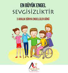 3 Aralık Dünya Engelliler Günü – Özel Altın Çocuk İlkokulu