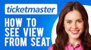 how to see view from seat ticketmaster