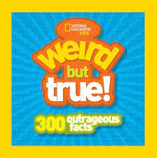 It's by national geographic, expect mostly verified and true facts! Weird But True 300 Outrageous Facts Amazon Co Uk National Geographic Kids 8580001077512 Books
