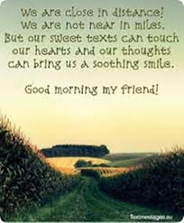 You are the fresh breath of morning even on the grayest of days. 28 Good Morning Message For Friends Morning Wishes Quotes With Images And Pictures Funzumo