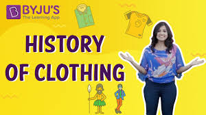 history of clothing and clothing materials