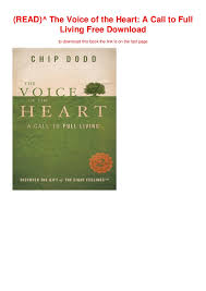 Read The Voice Of The Heart A Call To Full Living Free