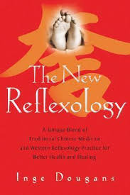 The New Reflexology A Unique Blend Of Traditional Chinese