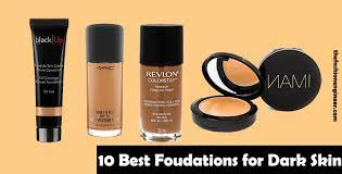 best foundation for dark skin