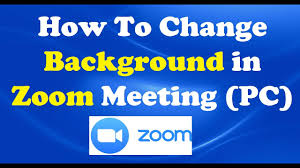 change background in zoom meeting pc