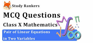 Mcq Questions For Class 10 Maths Ch 3