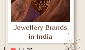 top 10 best jewellery brands in india