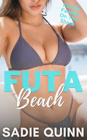 Futa Beach: Fertile Female on the Shore by Sadie Quinn | Goodreads