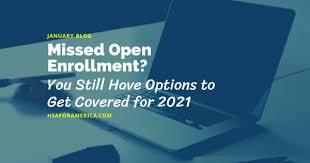 Obamacare refers to subsidized health insurance plans available on the health insurance. Miss Open Enrollment For Health Insurance Hsa For America