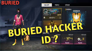Restart garena free fire and check the new diamonds and coins amounts. Buried Hacker Id Youtube