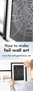 Wall Art With The Cricut Foil