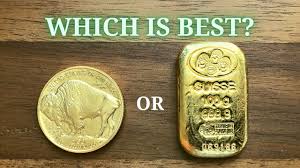 gold coins vs gold bars which is