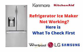 refrigerator ice maker not working