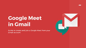 create and join a google meet in gmail