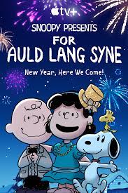 Snoopy Presents: For Auld Lang Syne ...