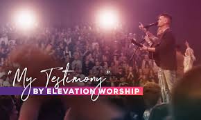 my testimony by elevation worship