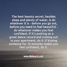 the best beauty secret besides sleep