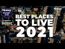 the best places to live in 2021 money