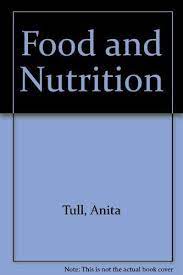 anita tull food and nutrition abebooks