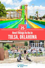 25 best things to do in tulsa ok for