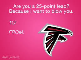 Football sports valentines day card. Falcons Funny Valentines Cards Valentines Memes Valentines Day Memes