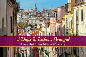 3 days in lisbon portugal a detailed