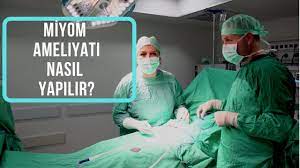 Miyom Ameliyatı Nasıl Yapılır? Miyom Belirtileri Neler? Ameliyat Videosu -  YouTube